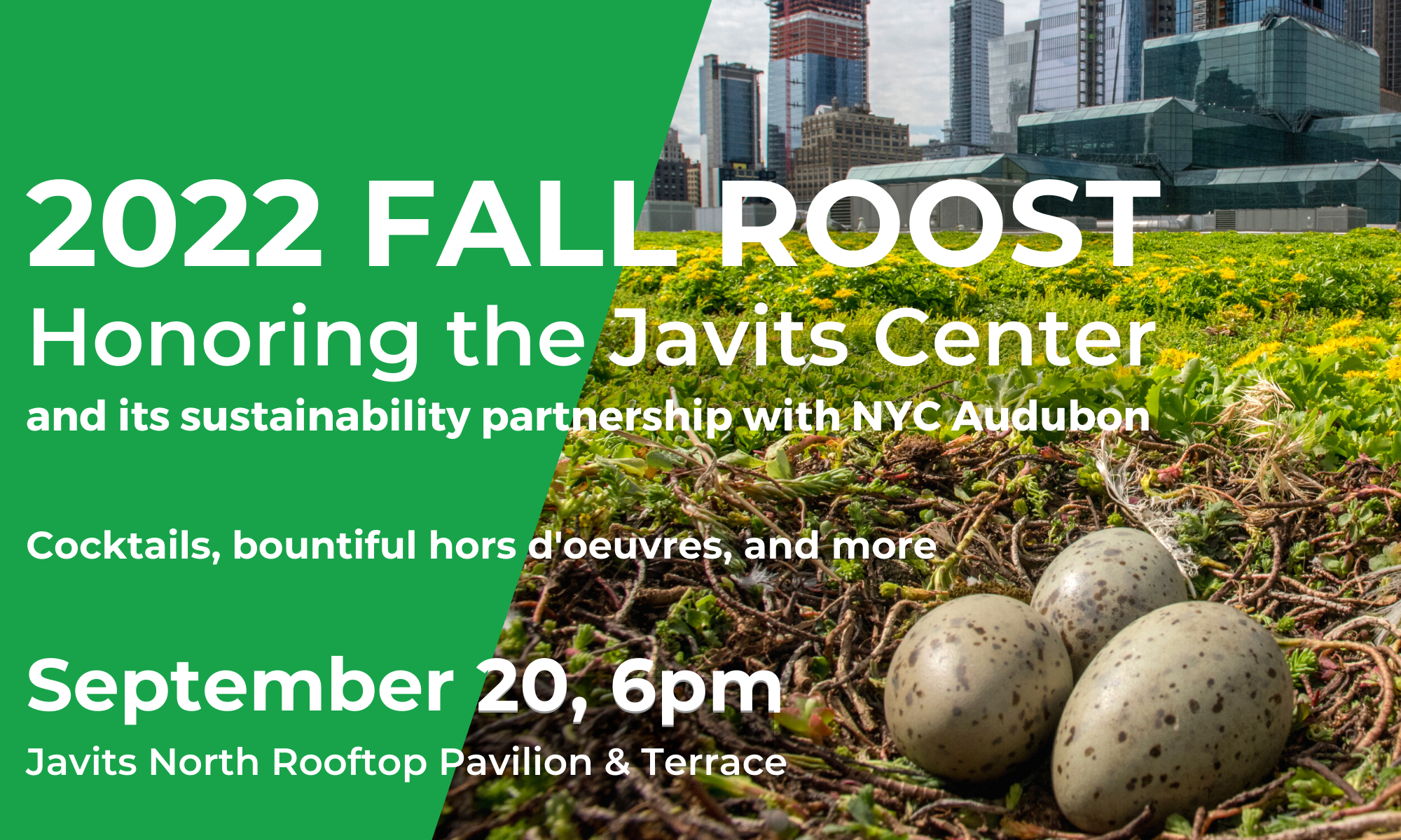 2022 Fall Roost, honoring the Javits Center, September 20, 6pm, at the Javits North Rooftop Pavilion & Terrace